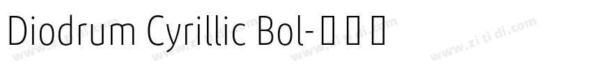 Diodrum Cyrillic Bol字体转换
